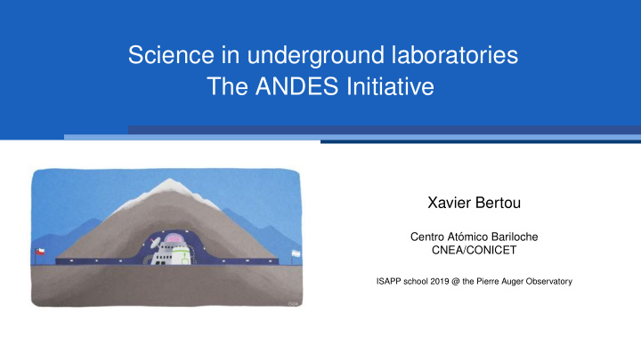 science in underground laboratories the andes initiative