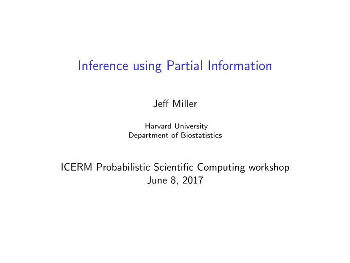 inference using partial information