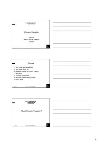 1 L  Dec-1-05  SMD157, Information Visualization  Overview   What is information visualization?