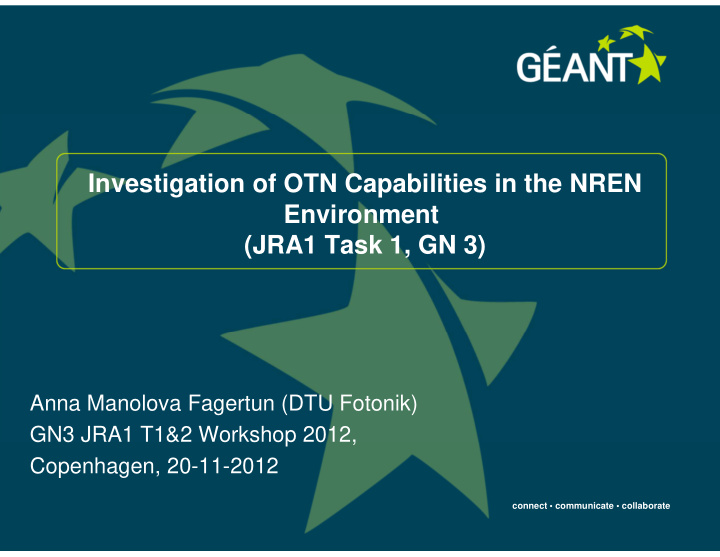 investigation of otn capabilities in the nren environment