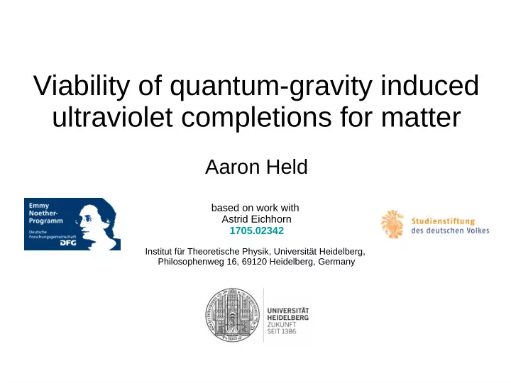 viability of quantum gravity induced ultraviolet