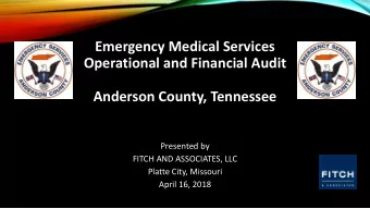 Operational and Financial Audit  Anderson County, Tennessee  Presented by  FITCH AND ASSOCIATES,
