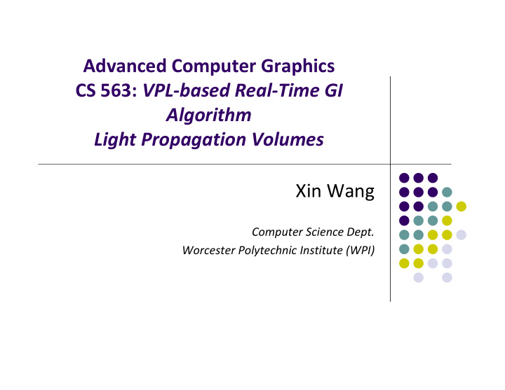 advanced computer graphics cs 563 vpl based real time gi