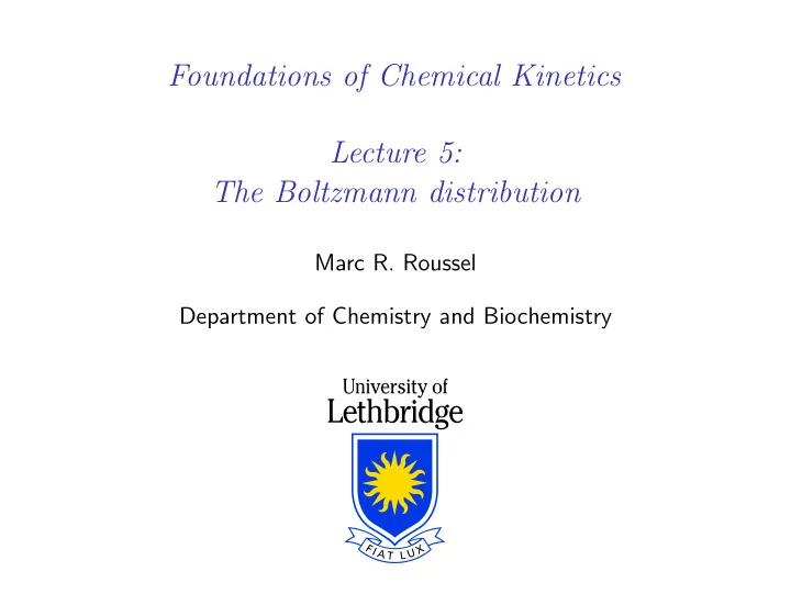 foundations of chemical kinetics lecture 5 the boltzmann
