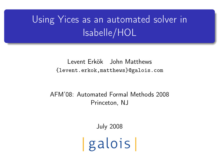using yices as an automated solver in isabelle hol