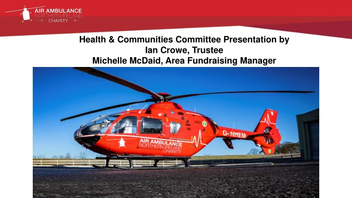health amp communities committee presentation by ian