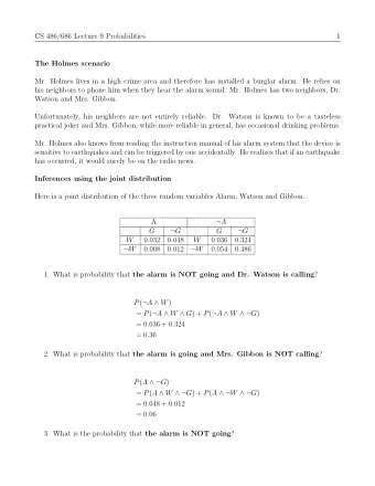 CS 486/686 Lecture 9 Probabilities  has occurred, it would surely be on the radio news. 2. What is