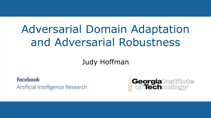 adversarial domain adaptation and adversarial robustness