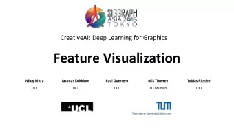 Feature Visualization  Niloy Mitra  Iasonas Kokkinos  Paul Guerrero  Nils Thuerey  Tobias Ritschel