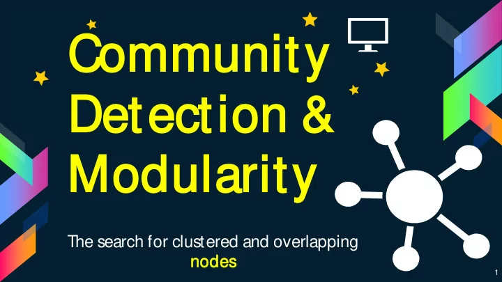 communi unity det etec ection modula larit ity