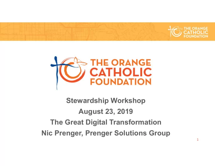 stewardship workshop august 23 2019 the great digital