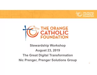 Stewardship Workshop  August 23, 2019  The Great Digital Transformation  Nic Prenger, Prenger