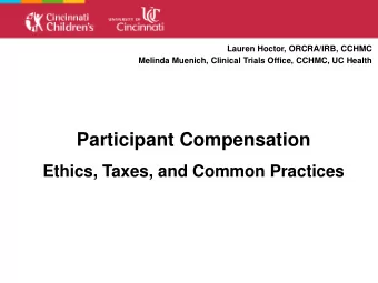Participant Compensation  Ethics, Taxes, and Common Practices  Theoretical Models   Free Market