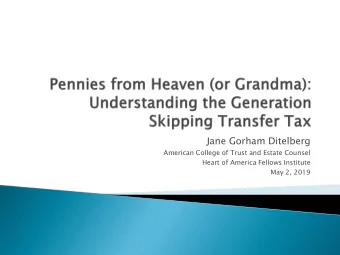 Jane Gorham Ditelberg  American College of Trust and Estate Counsel  Heart of America Fellows