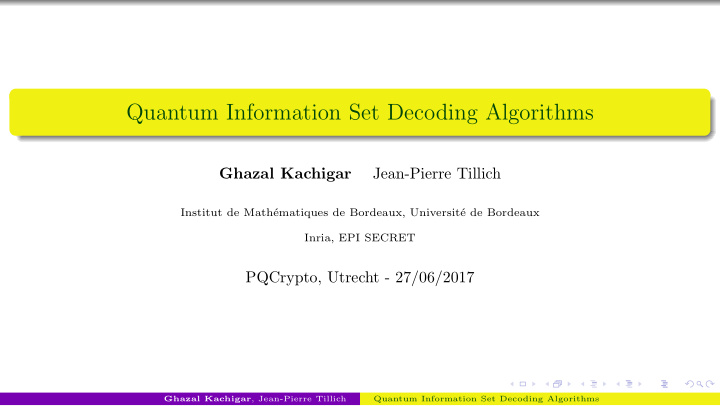 quantum information set decoding algorithms