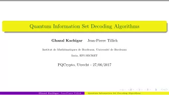 Quantum Information Set Decoding Algorithms  Ghazal Kachigar  Jean-Pierre Tillich  Institut de
