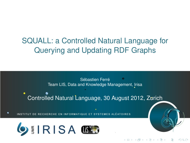 squall a controlled natural language for querying and