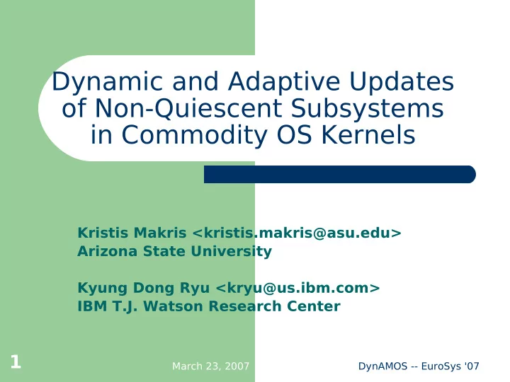 dynamic and adaptive updates of non quiescent subsystems