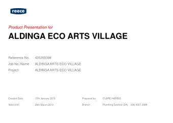 ALDINGA ECO ARTS VILLAGE  Reference No.  420200398  Job No./Name  ALDINGA ARTS ECO VILLAGE  Project