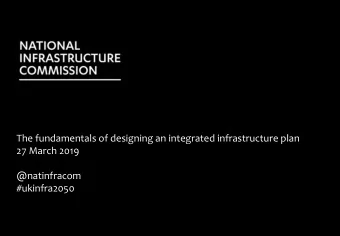 @natinfracom  #ukinfra2050  What are the key principles for  developing an integrated