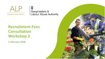 Recruitment Fees  Consultation  Workshop 2  1 February 2018  Housekeeping