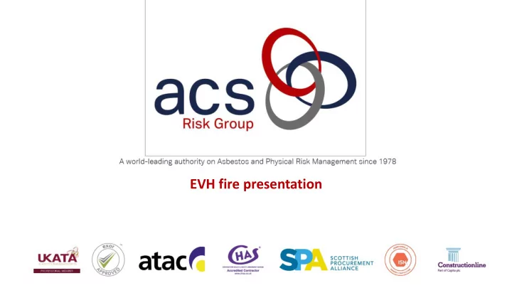 evh fire presentation the last year