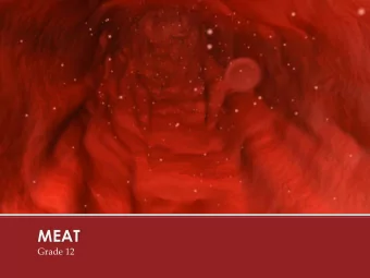 MEAT  Grade 12  BASELINE ASSESSMENT  1. What is meat?  A:  Muscle tissue of animals  BASELINE