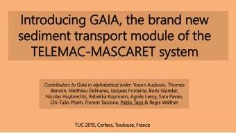 In  Intr  trod  oducing  ucing GA  GAIA  IA, th  the bran  e brand  d new  ew  se  sedi  diment