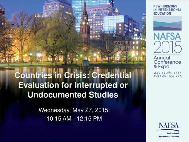 countries in crisis credential evaluation for interrupted