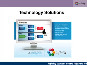 Technology Solutions Whats out there .... ?  In-house .... Excel and paper based forms  Call