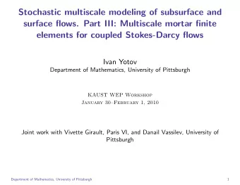 Stochastic multiscale modeling of subsurface and  surface flows. Part III: Multiscale mortar finite