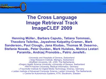 The Cross Language  Image Retrieval Track  ImageCLEF 2009 Henning Mller 1 , Barbara Caputo 2 ,