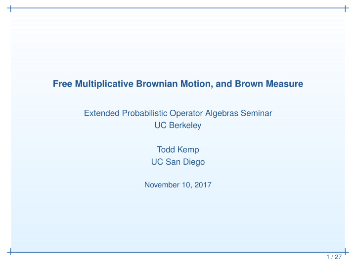 free multiplicative brownian motion and brown measure