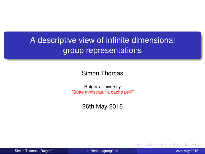 a descriptive view of infinite dimensional group
