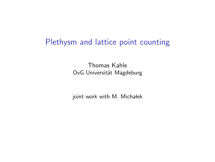 plethysm and lattice point counting