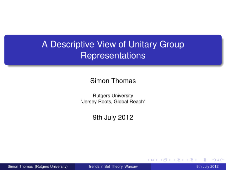 a descriptive view of unitary group representations