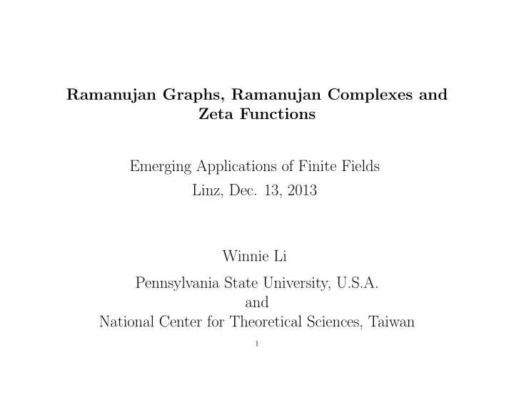 ramanujan graphs ramanujan complexes and zeta functions