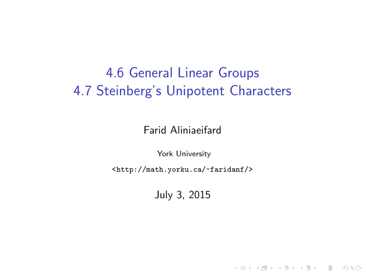 4 6 general linear groups 4 7 steinberg s unipotent