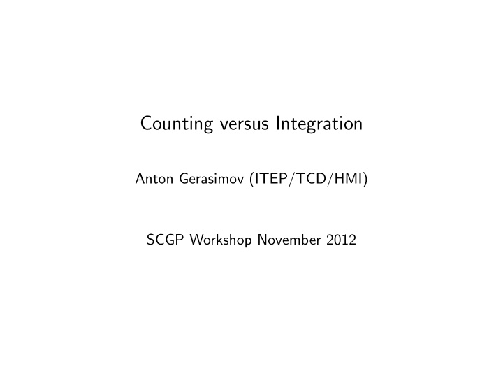 counting versus integration