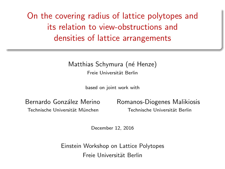 on the covering radius of lattice polytopes and its