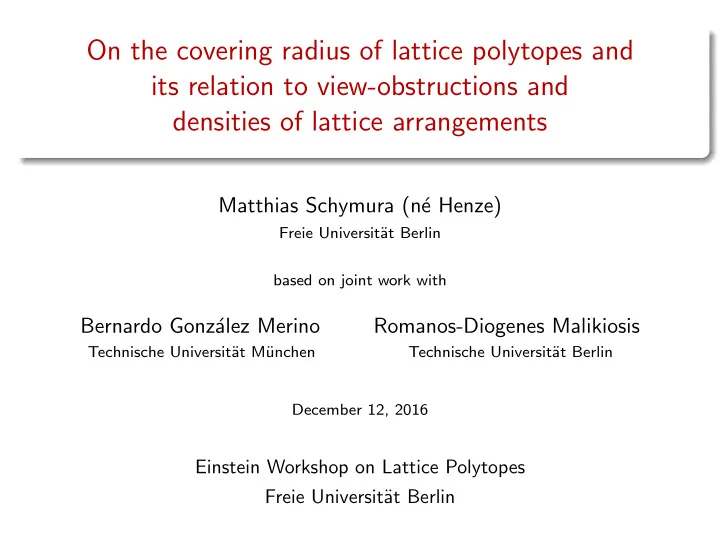 on the covering radius of lattice polytopes and its