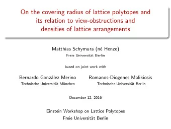 On the covering radius of lattice polytopes and  its relation to view-obstructions and  densities