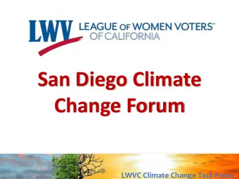 Change Forum  LWVC Climate Change Task Force  Climate Emergency  LWVC declared climate emergency