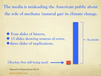 The media is misleading the American public about  the role of methane (natural gas) in climate