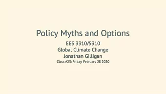 Policy Myths and Options  Policy Myths and Options  EES 3310/5310  EES 3310/5310  Global Climate