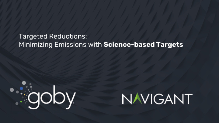 targeted reductions minimizing emissions with science