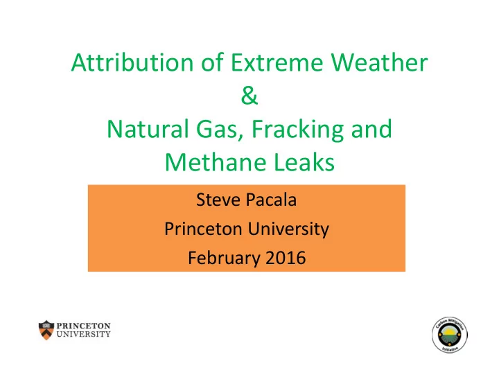 attribution of extreme weather natural gas fracking and