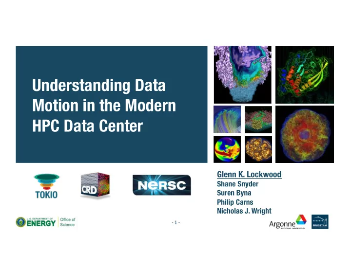 understanding data motion in the modern hpc data center