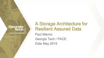 A Storage Architecture for  A Storage Architecture for  Resilient Assured Data  Resilient Assured