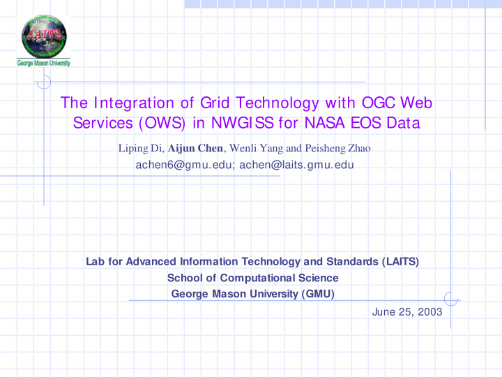 the integration of grid technology with ogc web services